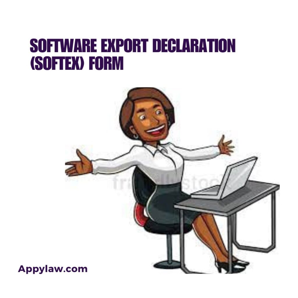 Software Export Declaration (SOFTEX) Form - Appylaw